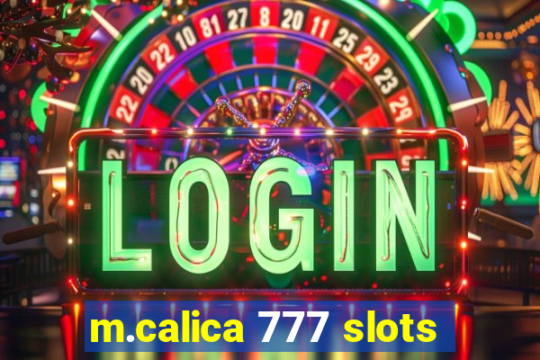 m.calica 777 slots